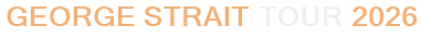 George Strait Tour 2026
